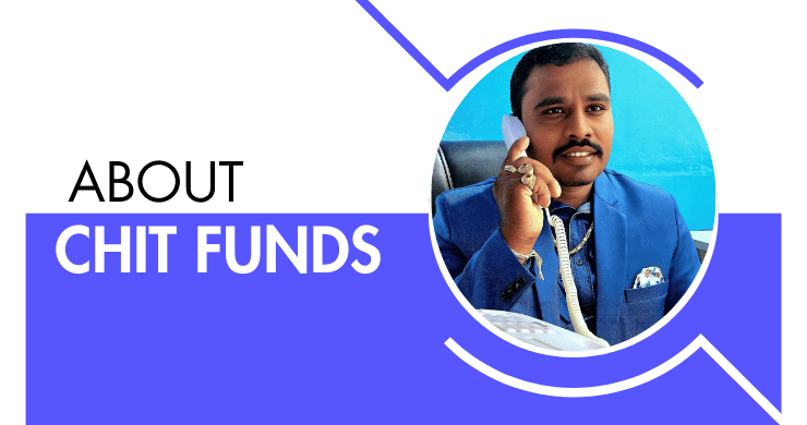 Chit Funds Details